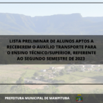 Lista preliminar de alunos aptos a receberem o auxílio transporte para o ensino técnico/superior, referente ao segundo semestre de 2023