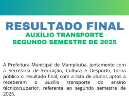 LISTA FINAL DE ALUNOS APTOS A RECEBEREM O AUXÍLIO TRANSPORTE PARA O ENSINO TÉCNICO/SUPERIOR, REFERENTE AO SEGUNDO SEMESTRE DE 2025