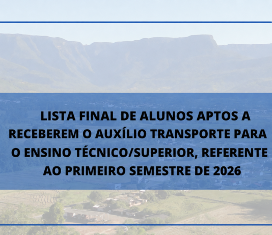 LISTA FINAL DE ALUNOS APTOS A RECEBEREM O AUXÍLIO TRANSPORTE PARA O ENSINO TÉCNICO/SUPERIOR, REFERENTE AO PRIMEIRO SEMESTRE DE 2026